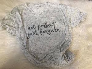 Ladies Not Perfect Just forgiven shirt