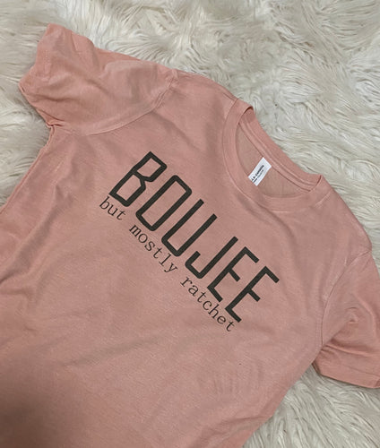 Ladies Boujee ratchet shirt