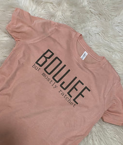 Ladies Boujee ratchet shirt