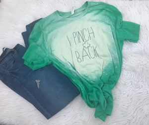 I Pinch Back St Patty’s Day fundraiser shirt