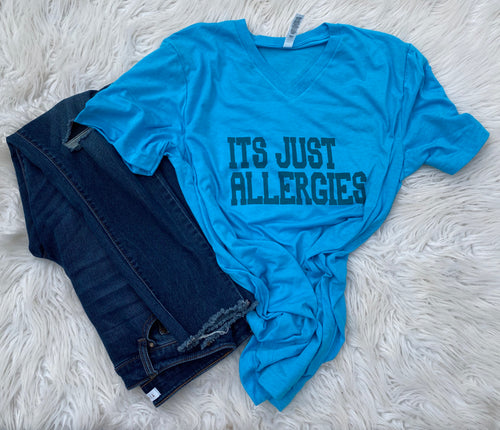 It’s just Allergies fundraiser shirt