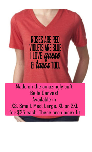 Roses are red I love tacos fundraiser shirt